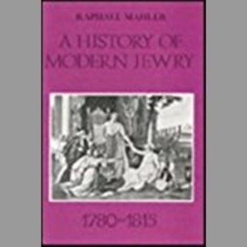 History Of Modern Jewry, 1780-: 1780-1815