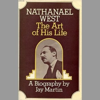 Nathanael West: The Art of His Life