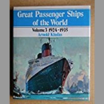 Great Passenger Ships of the World: 1924-35 Volume 3