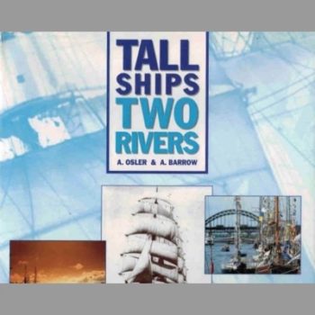 Tall Ships, Two Rivers: Six Centuries of Sail on the Rivers Tyne and Wear