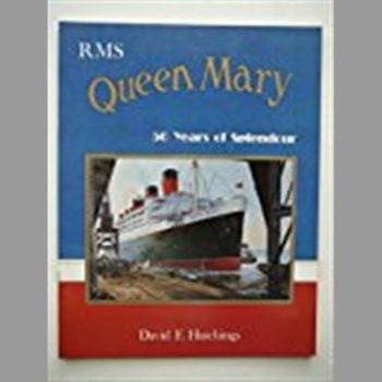 RMS Queen Mary: 50 Years of Splendour