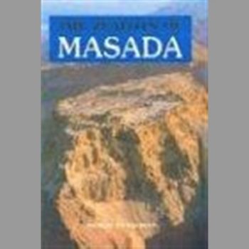 The Zealots of Masada: Story of a Dig