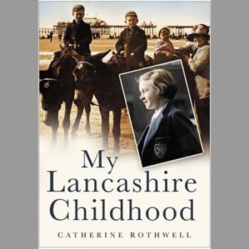 My Lancashire Childhood