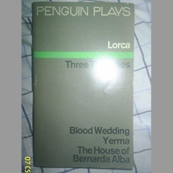 Three Tragedies : Blood wedding / Yerma / The House of Bernarda Alba (Penguin Plays & Screenplays)