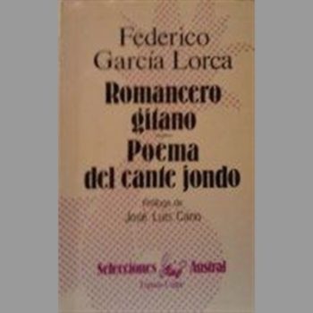 Romancero gitano ; Poema del cante jondo (Selecciones Austral ; 39 : Poesia) (Spanish Edition)