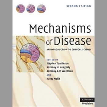 Mechanisms of Diease: An Introduction to Clinical Science