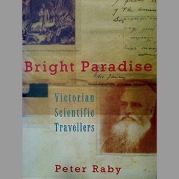 Bright Paradise: Victorian Scientific Travellers