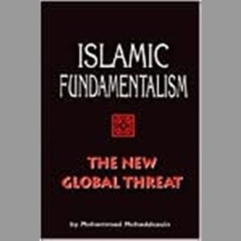 Islamic Fundamentalism: The New Global Threat