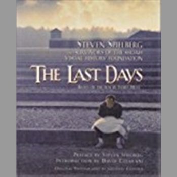 The Last Days: Steven Spielberg And The Survivors Of The Shoah Vi