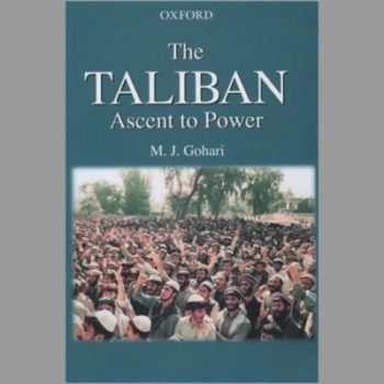 The Taliban: Ascent to Power