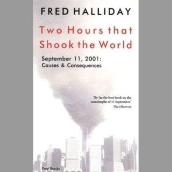 Two Hours That Shook the World: September 11, 2001 - Causes and Consequences