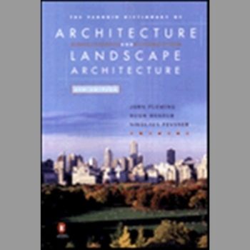 The Penguin Dictionary of Architecture and Landscape Architecture (Penguin Reference Books)