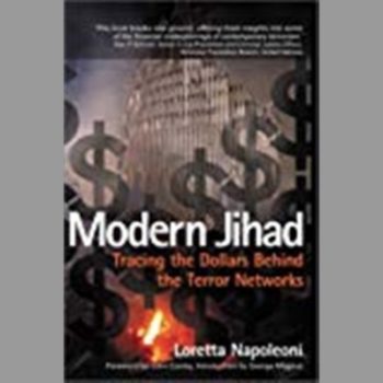 Modern Jihad: Tracing the Dollars Behind the Terror Networks