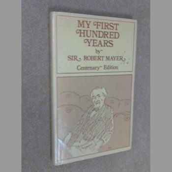 My First Hundred Years: Autobiographical Writings