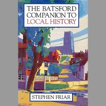 The Batsford Companion to Local History