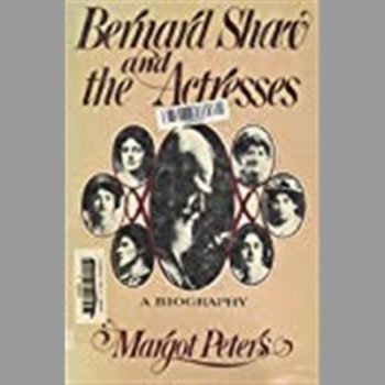 Bernard Shaw and the Actresses