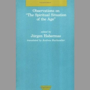 Observations on the Spiritual Situation of the Age: Contemporary German Perspectives (Studies in Contemporary German Social Thought)