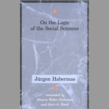 On the Logic of the Social Sciences (Studies on Contemporary German Social Thought) (Studies in Contemporary German Social Thought (Paperback))