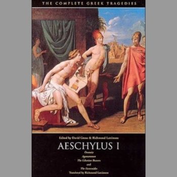 Oresteia, Agamemnon, The Libation Bearers, The Eumenides (Complete Greek Tragedies)