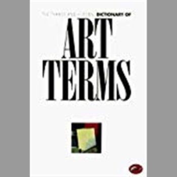 The Thames and Hudson Dictionary of Art Terms (World of Art)