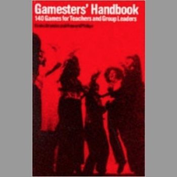 Gamesters' Handbook: 140 Games For Teachers And Group Leaders: No. 1