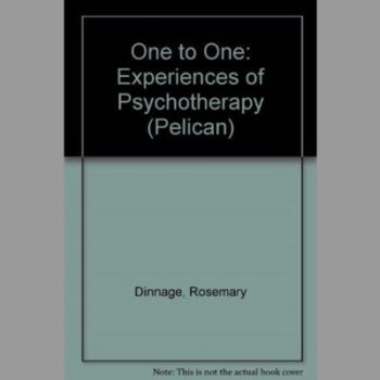 One to One Experiences of Psychotherapy