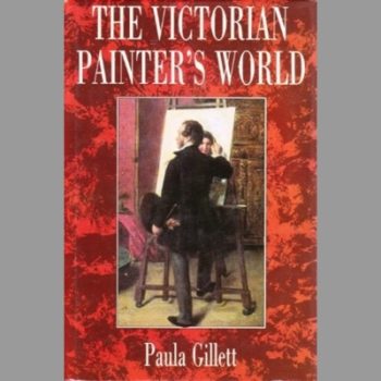 The Victorian Painter's World