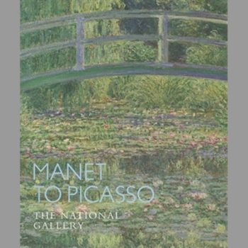 Manet to Picasso: The National Gallery (National Gallery Company)