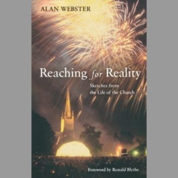 Reaching for Reality - Sketches from the Life of the Church