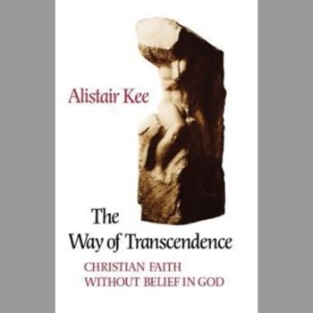 The Way of Transcendence: Christian Faith Without Belief in God