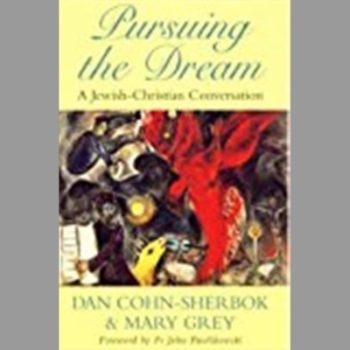 Pursuing the Dream: A Jewish-Christian Conversation