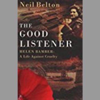 The Good Listener - Helen Bamber: A Life Against Cruelty