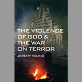 The Violence of God and the War on Terror