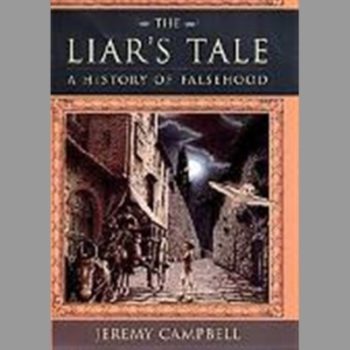 The Liar's Tale : A History of Falsehood