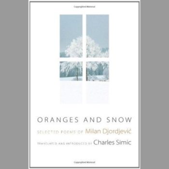 Oranges and Snow: Selected Poems.