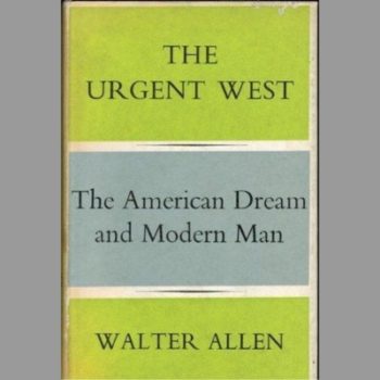 The urgent West: An introduction to the idea of the United States