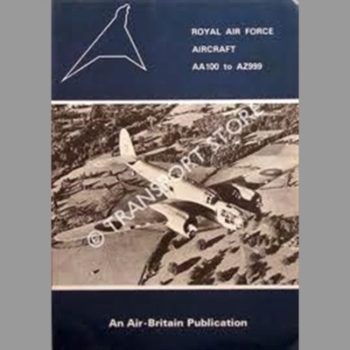 Royal Air Force Aircraft: AA100 to AZ999