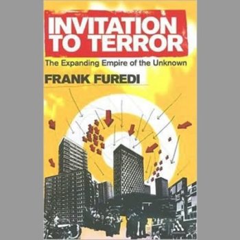 Invitation to Terror: The Expanding Empire of the Unknown