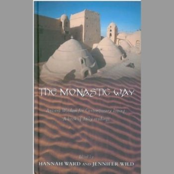 The Monastic Way: A Journey Through the Year