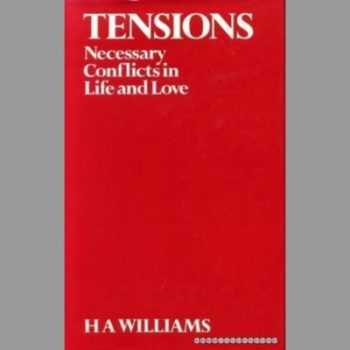 Tensions: Necessary conflicts in life and love