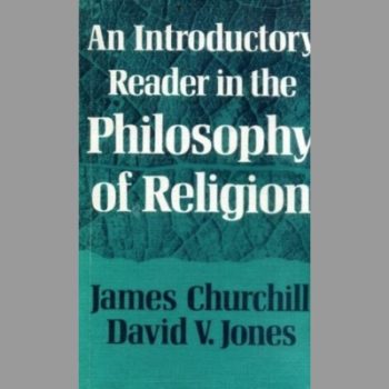 An Introductory Reader in the Philosophy of Religion