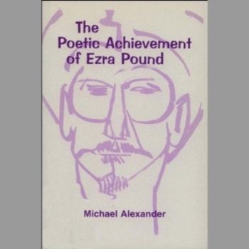 The Poetic Achievement of Ezra Pound (Islamic Surveys; 6)