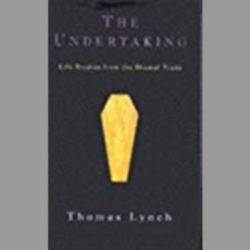 The Undertaking: Life Studies from the Dismal Trade