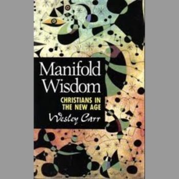 Manifold Wisdom: Christians in the New Age