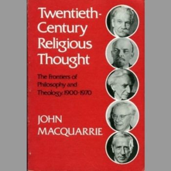 Twentieth Century Religious Thought: Frontiers of Philosophy and Theology, 1900-70