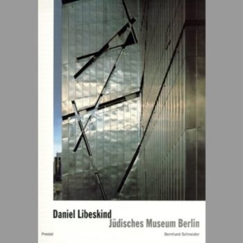 Daniel Libeskind - Jüdisches Museum Berlin: Zwischen den Linien