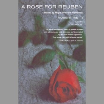 A Rose for Reuben: Stories of Hope from the Holocaust