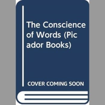 The Conscience of Words (Picador Books)