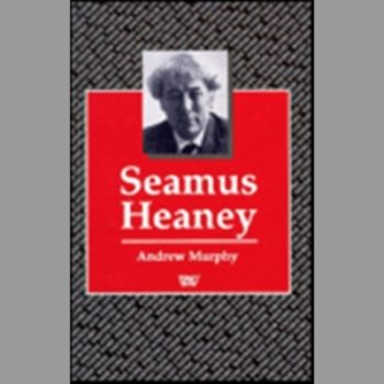 Seamus Heaney (Writers & Their Work)