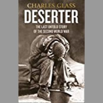 Deserter: The Last Untold Story of the Second World War